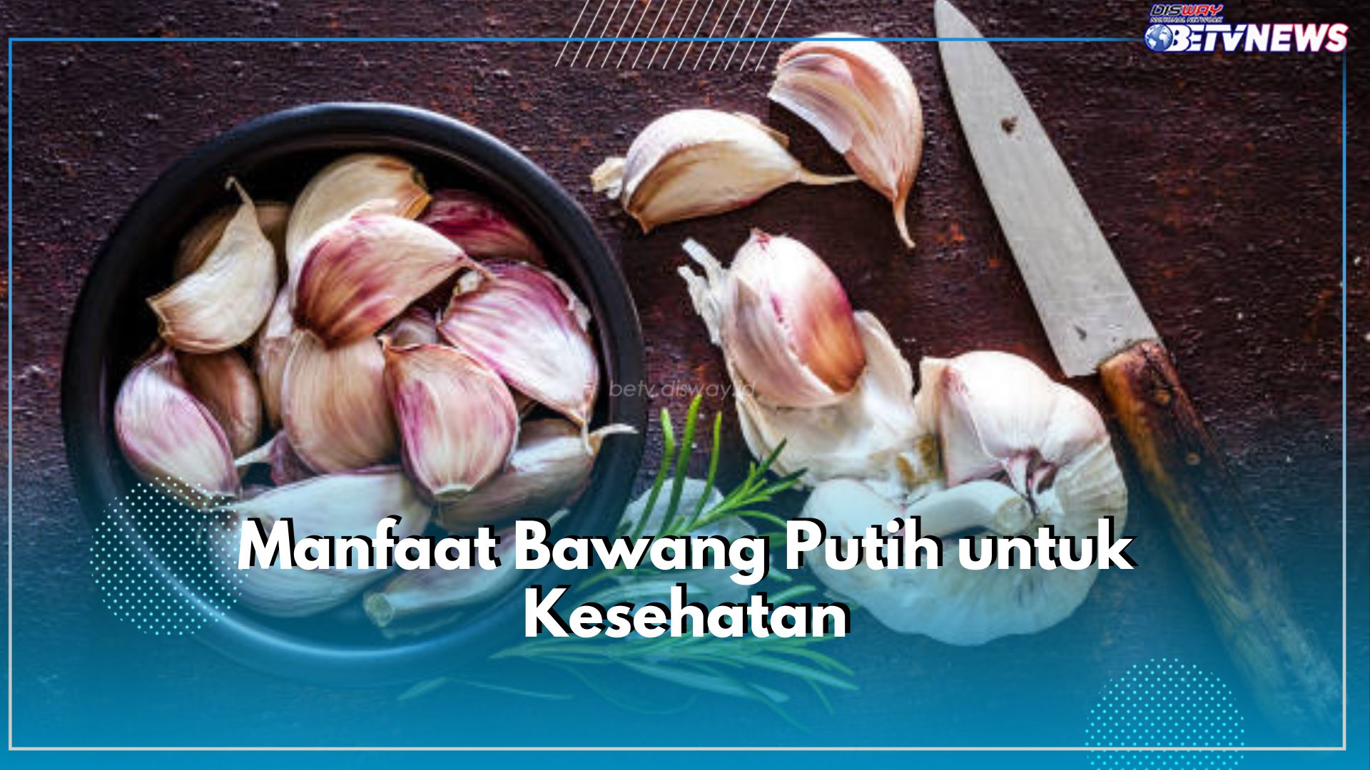 Cara Makan Bawang Putih Mentah untuk Manfaat Kesehatan Maksimal