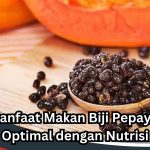 Manfaat Makan Biji Pepaya3.jpg
